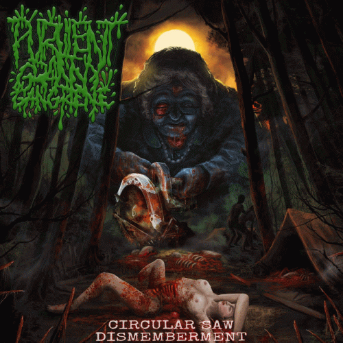 Purulent Granny Gangrene : Circular Saw Dismemberment